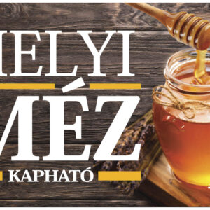Méz kapható tábla